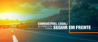 ‘Para o Brasil seguir em frente’, a nova campanha do Instituto Combustível Legal