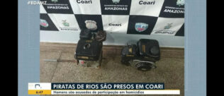 Polícia Militar prende piratas de rios no interior do AM