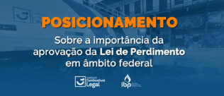 Em posicionamento conjunto, ICL e IBP destacam a importância da Lei de Perdimento, sancionada em agosto