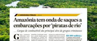 Estudo do Instituto Combustível Legal aponta prejuízos de R$ 100 milhões ao ano provocados por roubos de combustíveis no Rio Amazonas