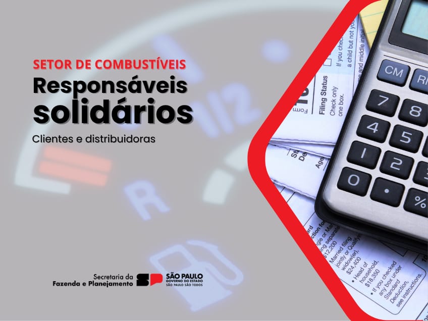 Ação da Sefaz-SP responsabiliza solidariamente clientes e distribuidoras por ICMS não pago