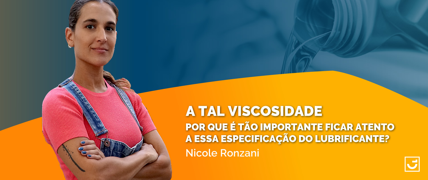 A jornalista e mecânica Nicole Ronzani explica por que é preciso ficar atento à viscosidade certa do lubrificante. Assista!