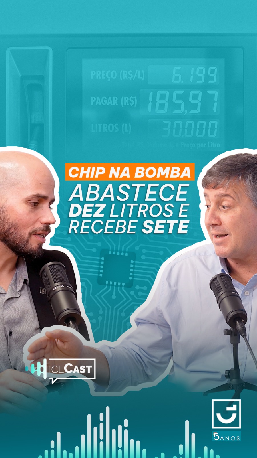 #ICL Cast 01 – Chip na bomba: abastece dez litros e recebe sete